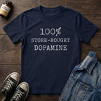 100% Store-Bought Dopamine