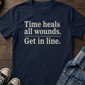 Time heals - Get in line
