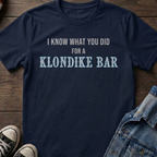 I Know What You Did For A Klondike Bar