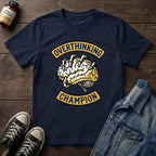 Overthinking Champion