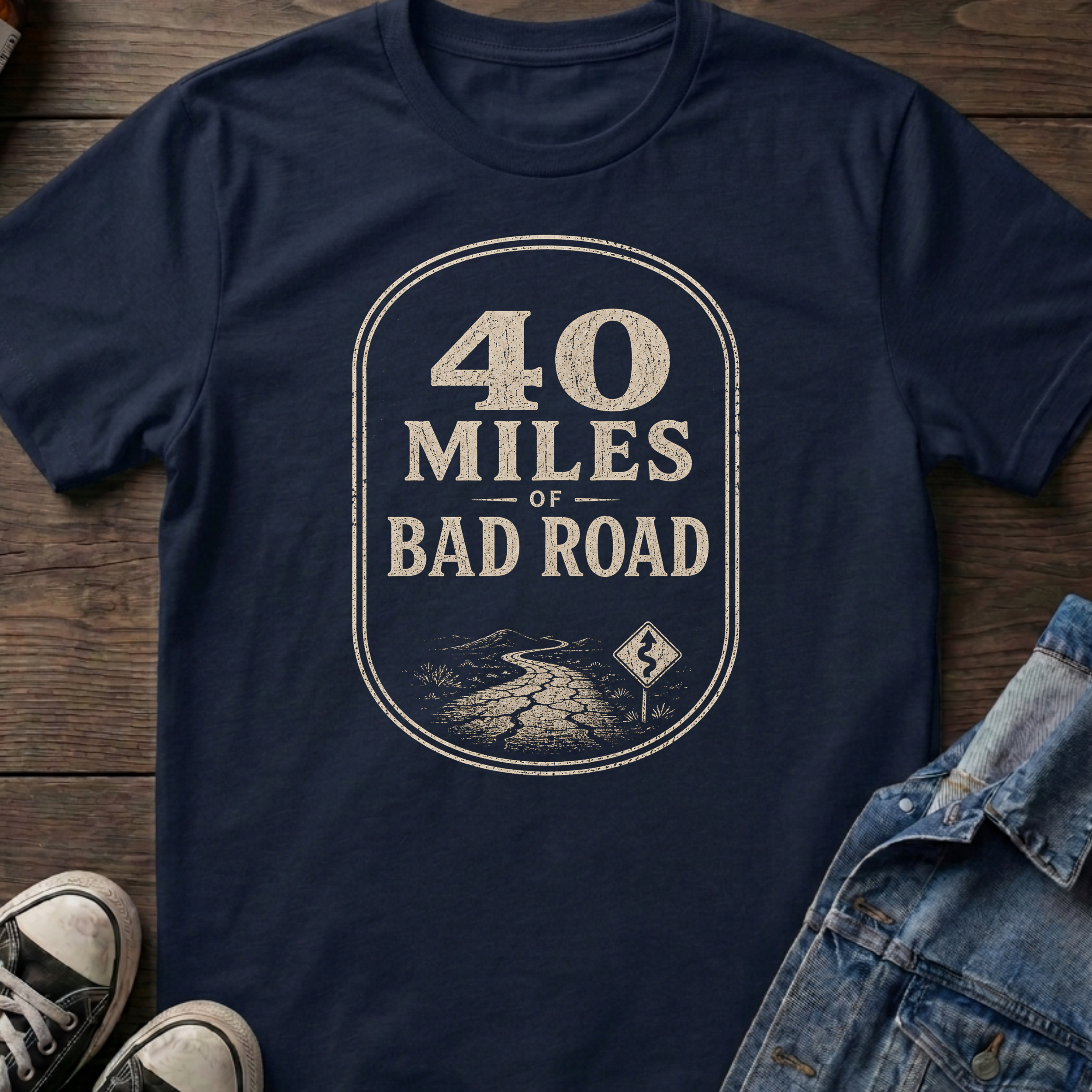 40 MILES OF BAD ROAD