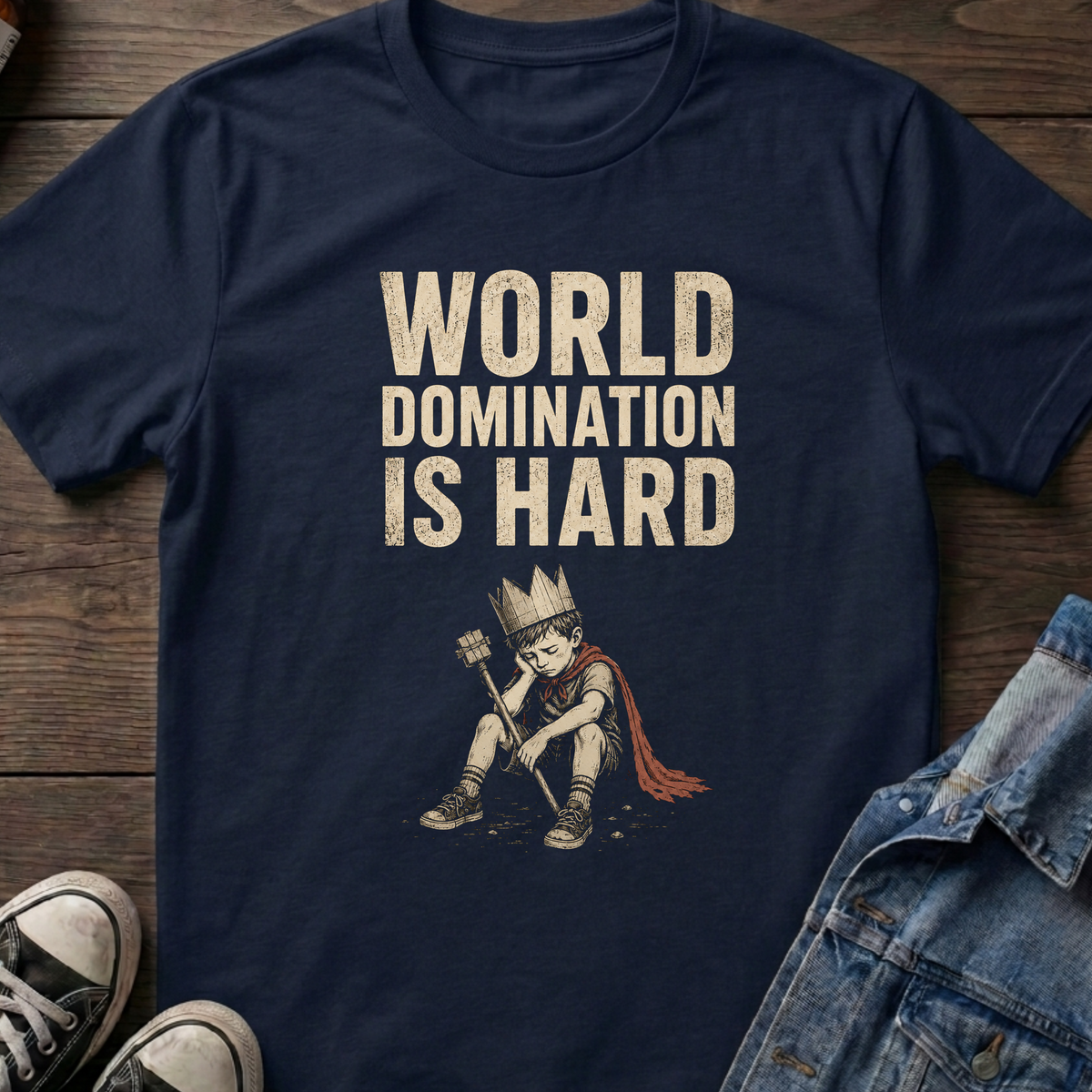 WORLD DOMINATION IS HARD (Crown)