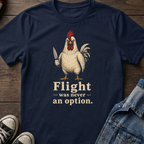 Flight was never an option - Rooster