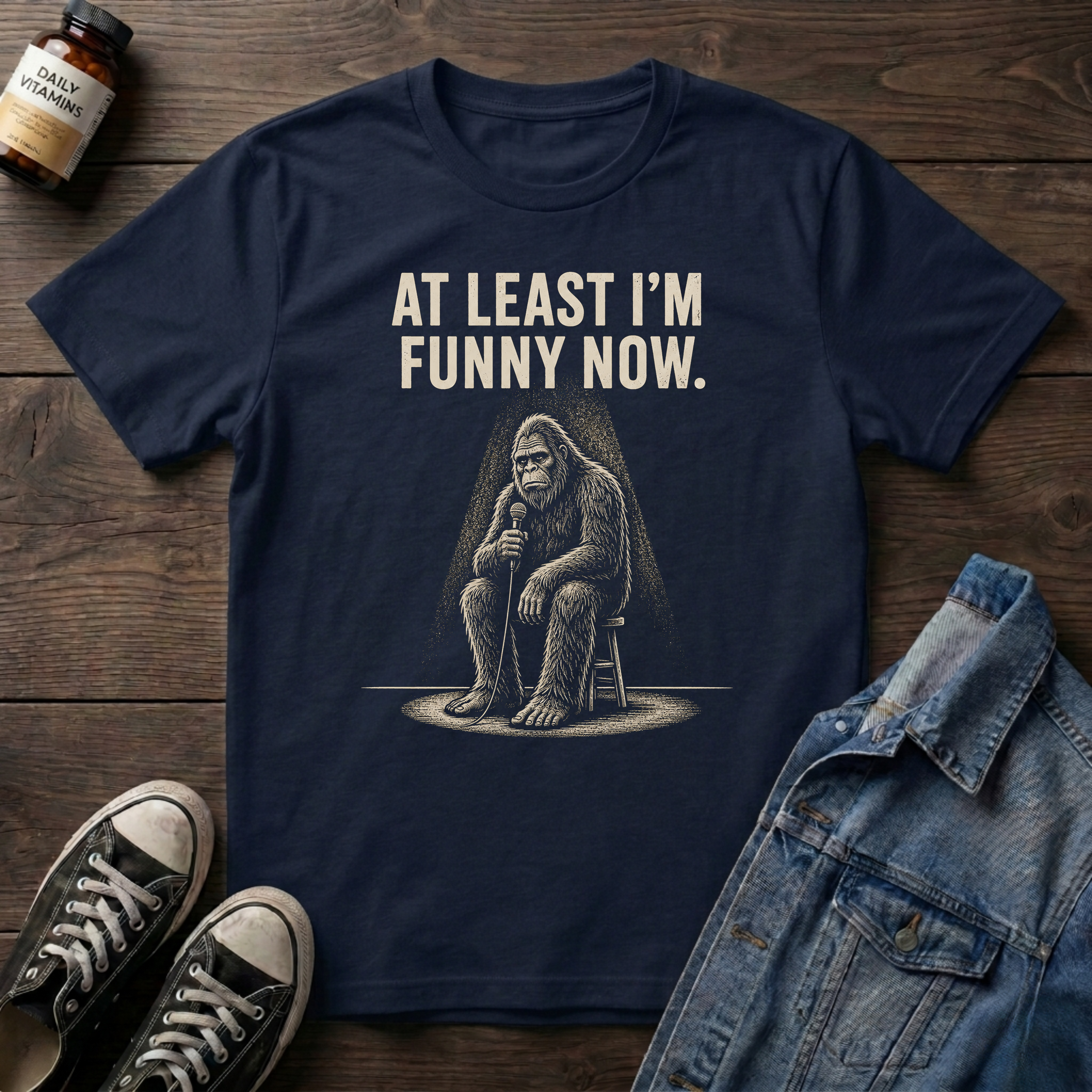 AT LEAST I'M FUNNY NOW - Bigfoot