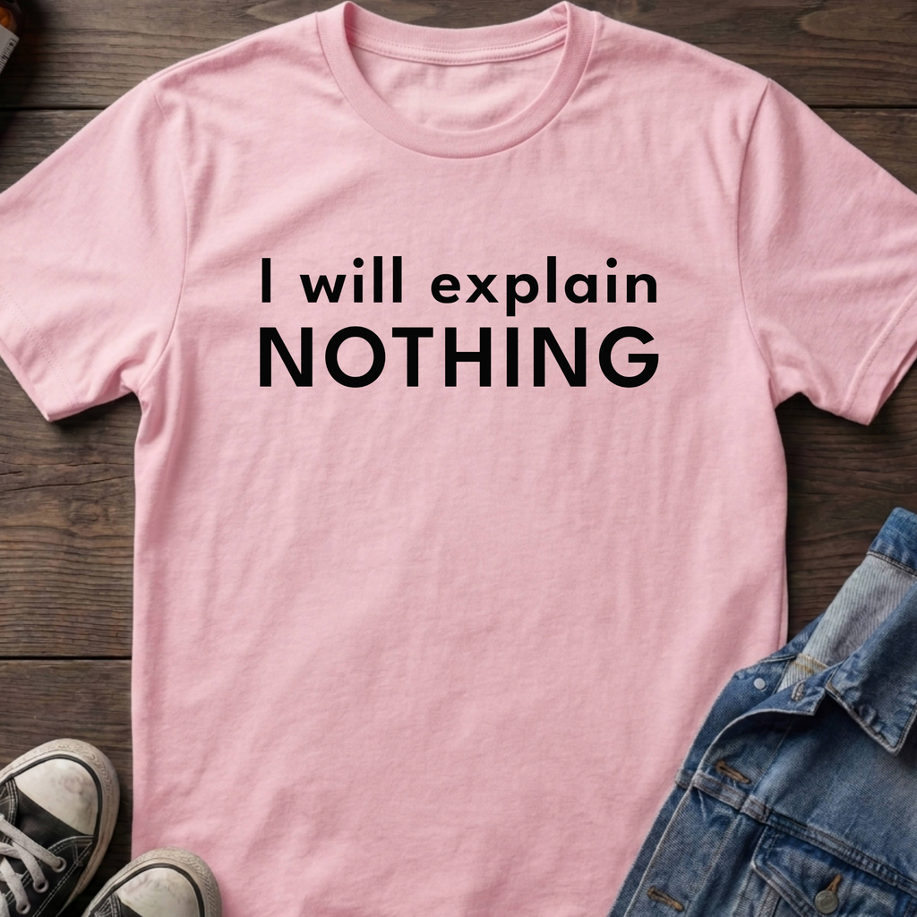 I will explain Nothing