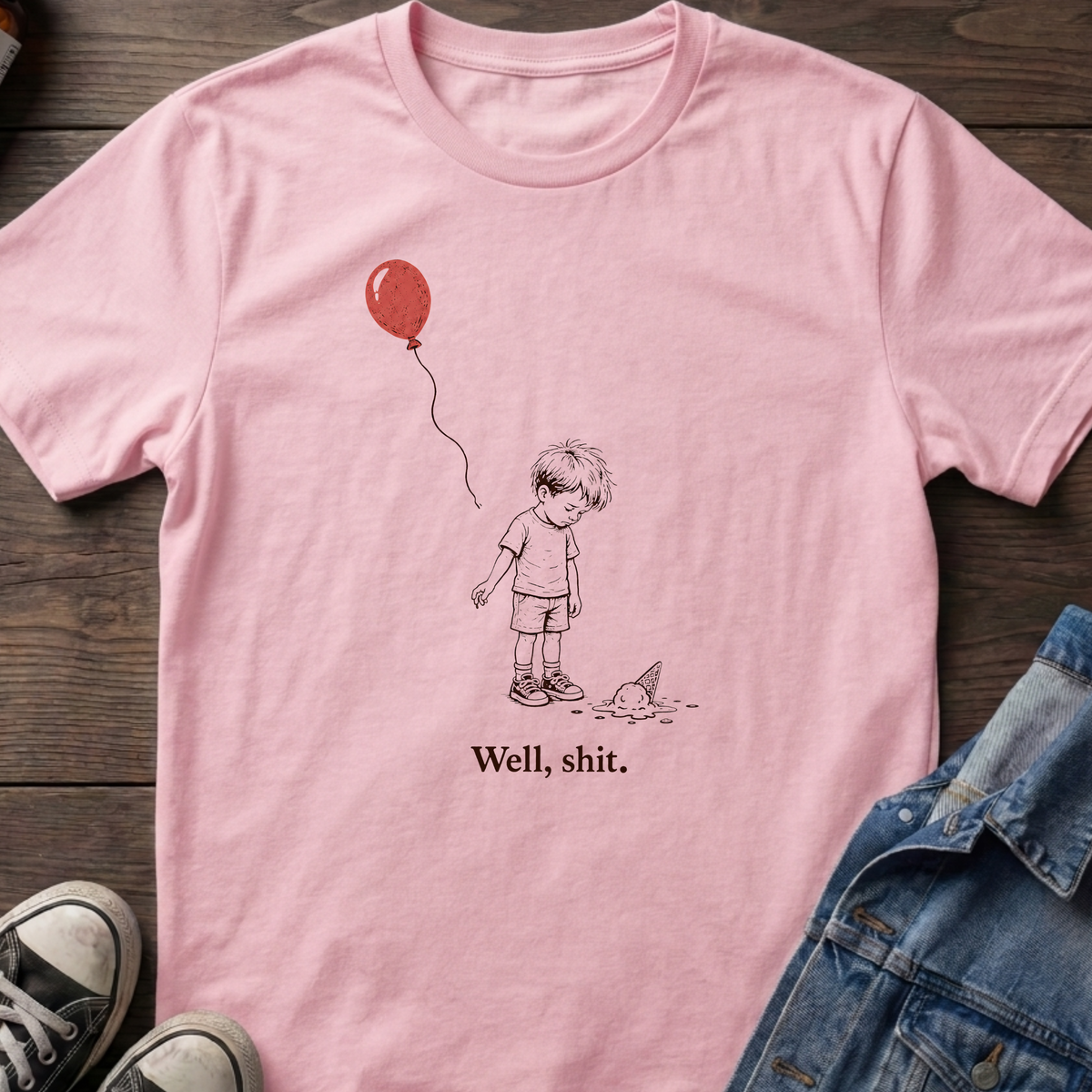 Well, shit T-shirt