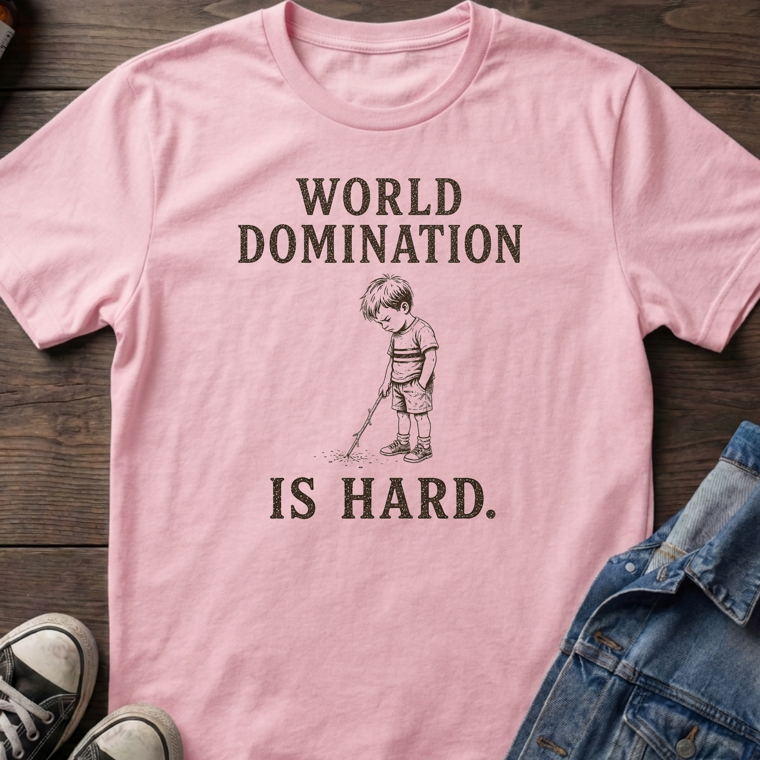 WORLD DOMINATION IS HARD.