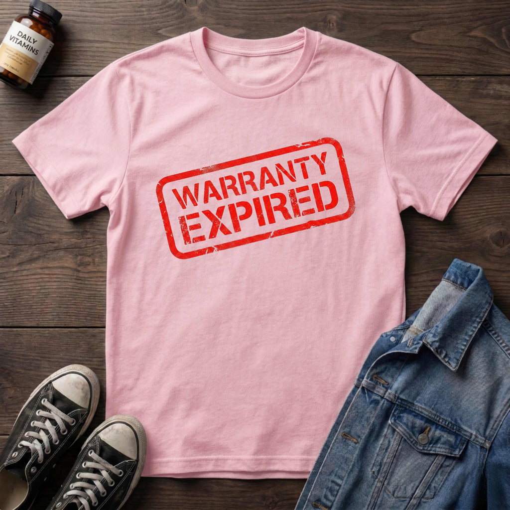 Warranty Expired (Cocked)