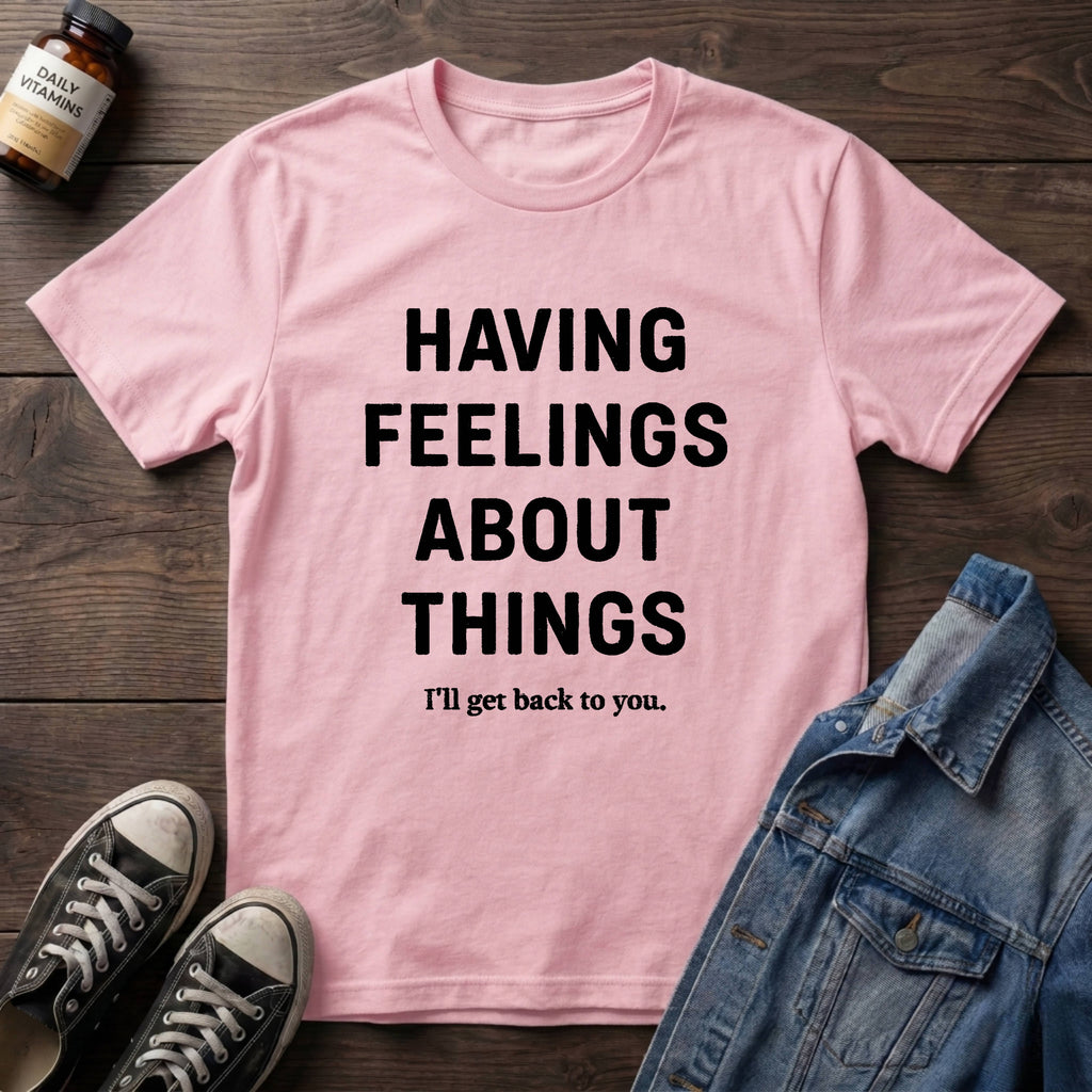 Having Feelings About Things