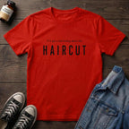 I've got a bad feeling about this HAIRCUT