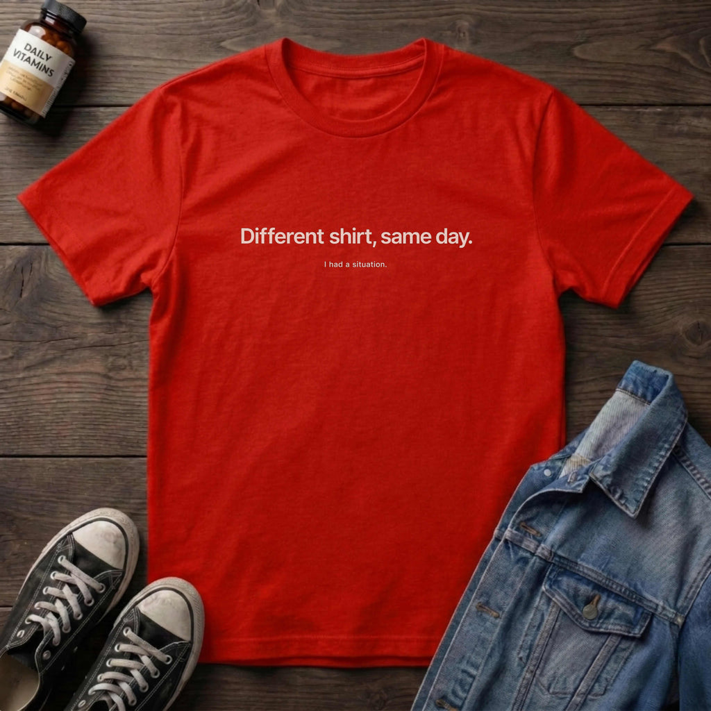 Different shirt, same day.
