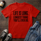 LIFE IS LONG