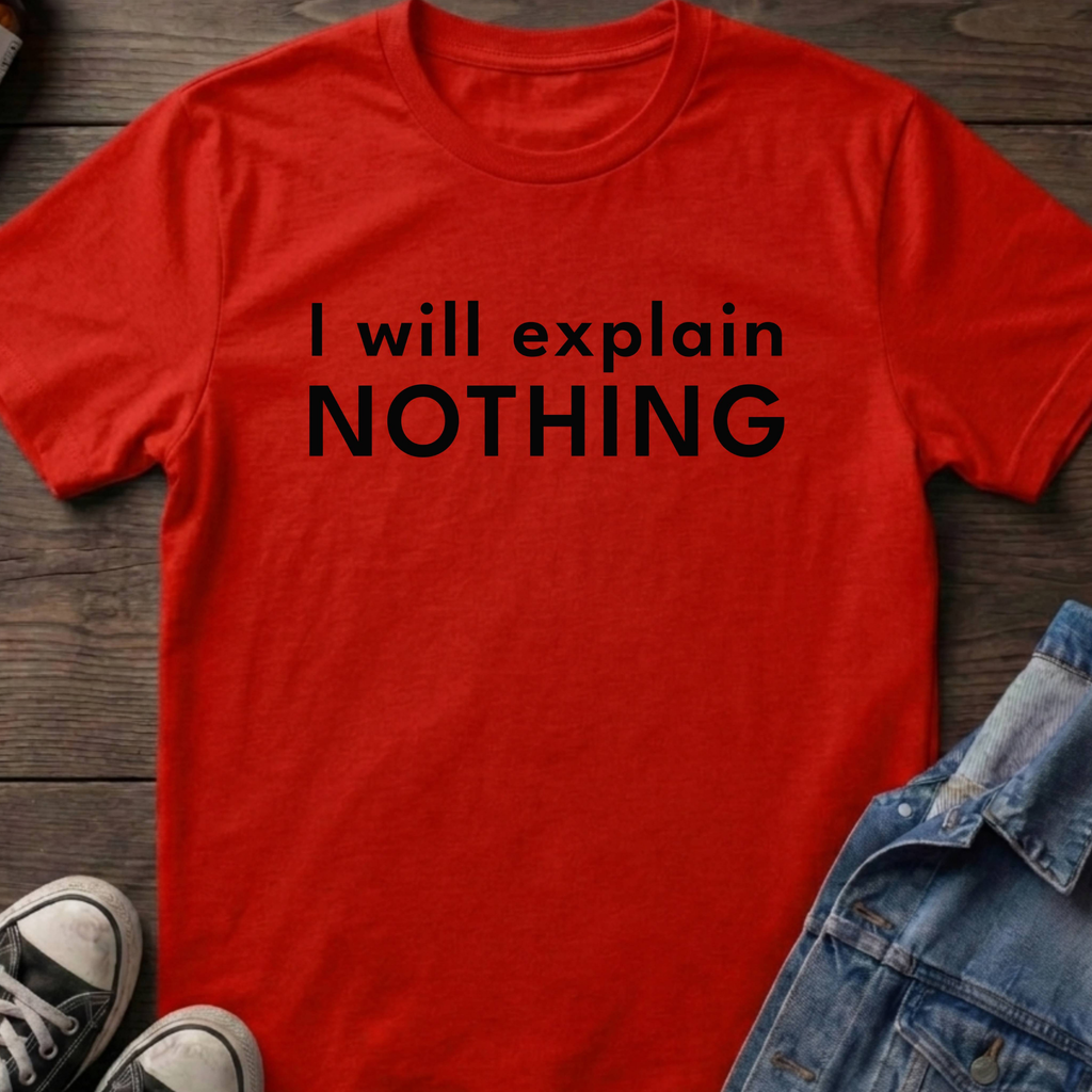 I will explain Nothing