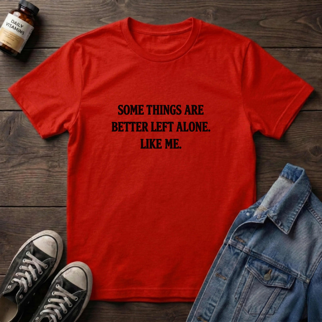 Some Things Are Better Left Alone