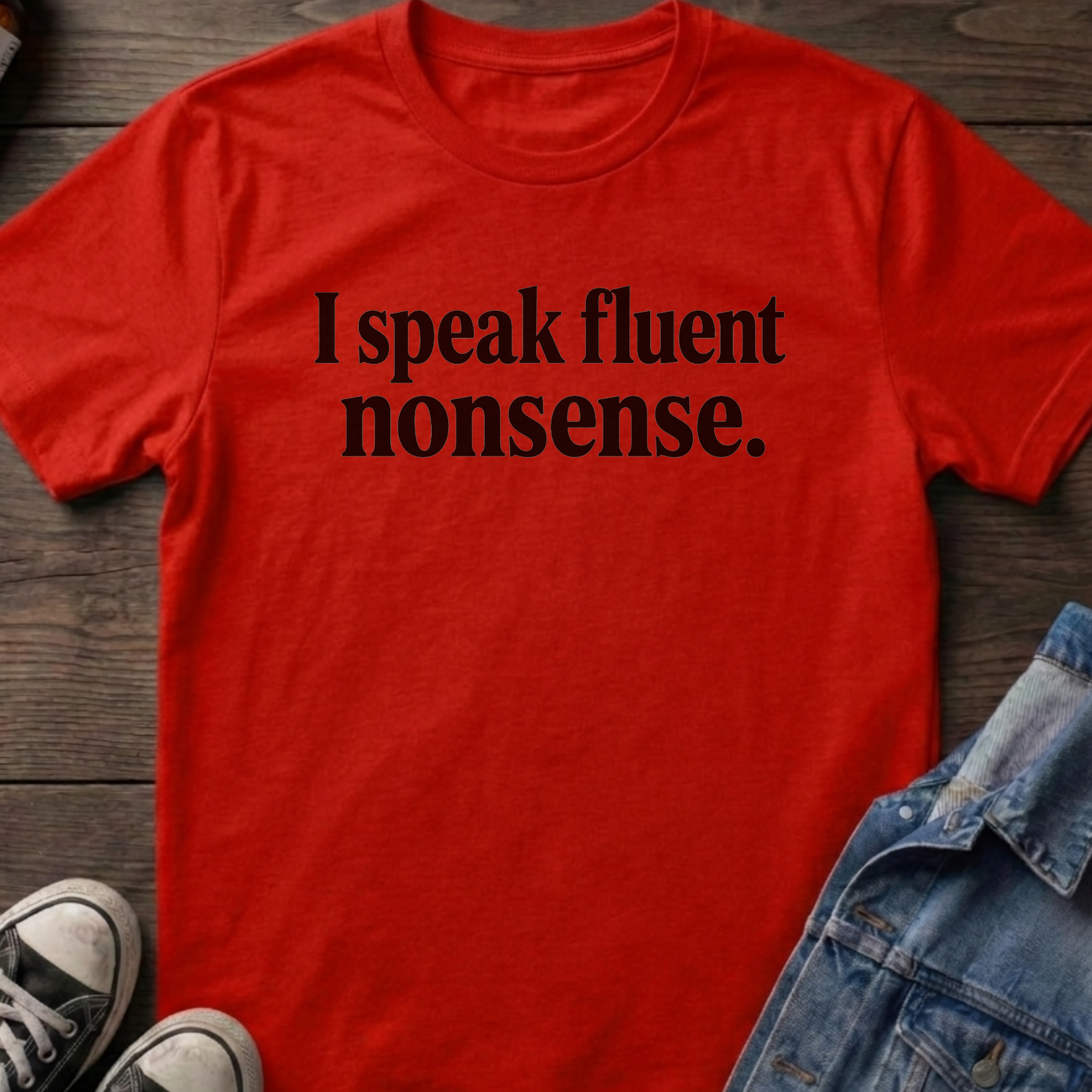 I speak fluent nonsense