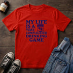My Life is a ... Drinking Game
