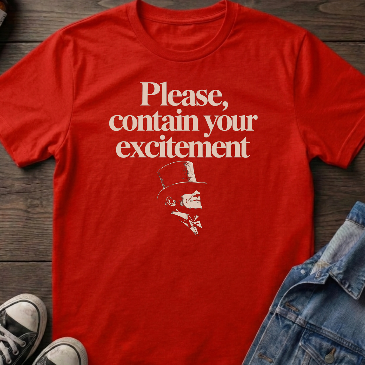 Please, contain your excitement