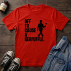 Off to Cause a Kerfuffle
