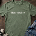 Housebroken.