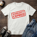 Warranty Expired (Cocked)