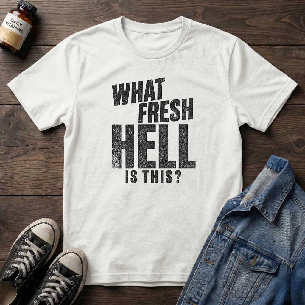 What fresh HELL is this?