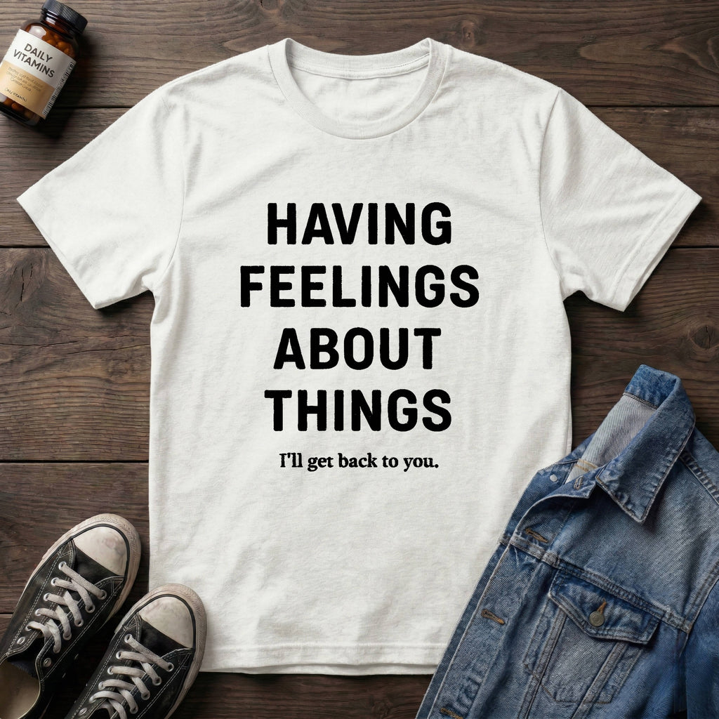 Having Feelings About Things