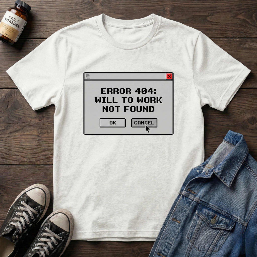 Error 404: Will to Work not Found