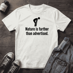 Nature is farther than advertised.