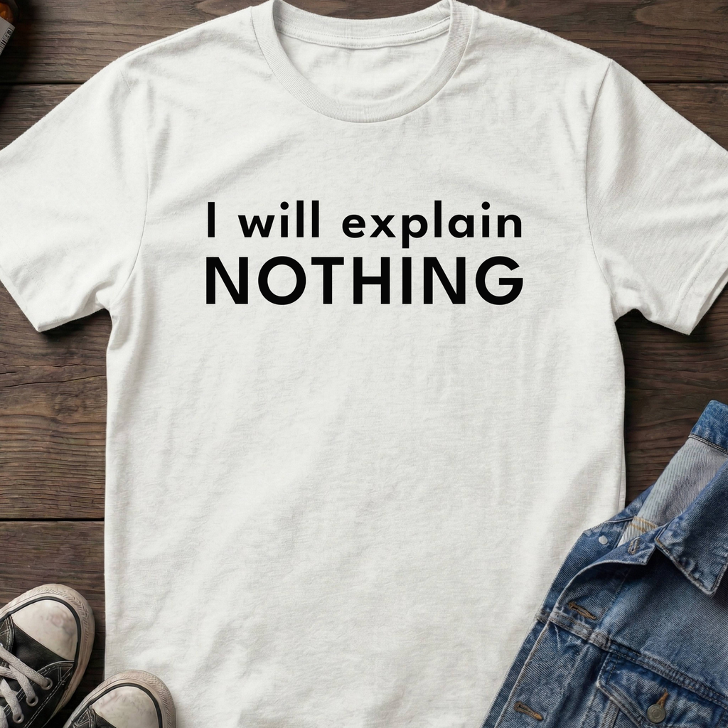 I will explain Nothing