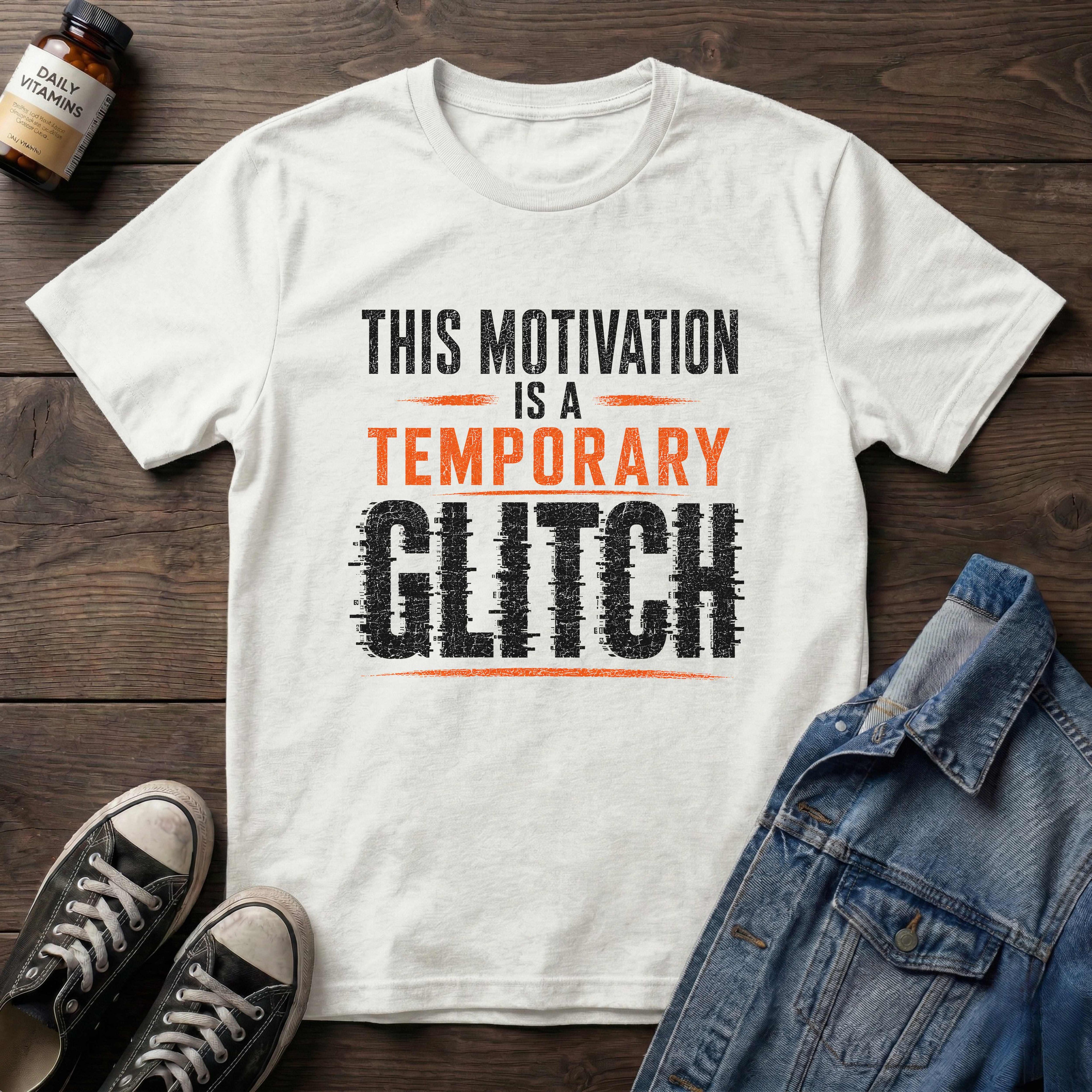 This Motivation is a Temporary GLITCH