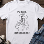 I'm Your Huckleberry